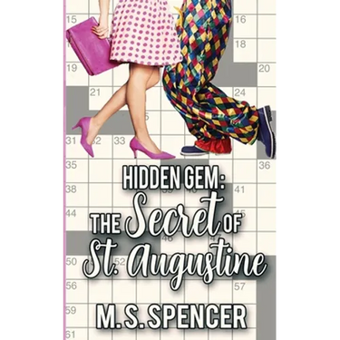 Hidden Gem: The Secret of St. Augustine
