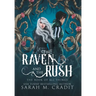 The Raven and the Rush: The Book of All Things