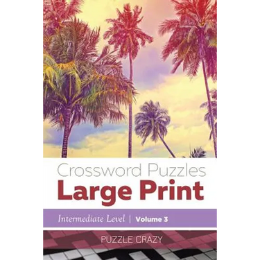 Crossword Puzzles Large Print (Intermediate Level) Vol. 3