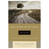 Walking with God Day by Day: 365 Daily Devotional Selections