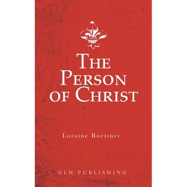 The Person of Christ
