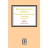 Muscogee County, Georgia Superior Court Minutes, 1838-1840. Volume #1 - part 3