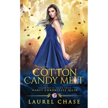 Cotton Candy Melt: Haret Chronicles Qilin: A Fantasy Romance