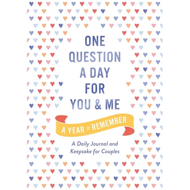 One Question a Day for You and Me: A Year to Remember: A Daily Journal and Keepsake for Couples
