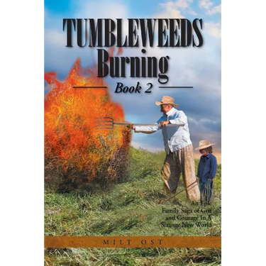 Tumbleweeds Burning Book 2
