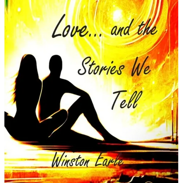 Love and the Stories We Tell
