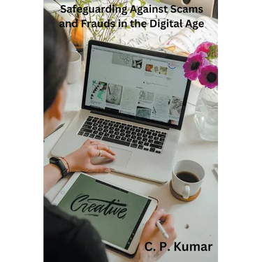 Safeguarding Against Scams and Frauds in the Digital Age