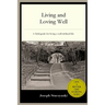 Living and Loving Well