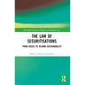The Law of Securitisations: From Crisis to Techno-sustainability