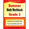 Summer Math Workbook Grade 3: Essential Summer Learning Math Skills plus Two Complete Common Core Math Practice Tests