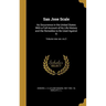 San Jose Scale: Its Occurrence in the United States With a Full Account of Its Life History and the Remedies to Be Used Against It; Vo