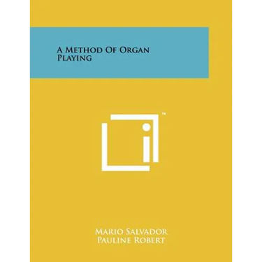 A Method Of Organ Playing