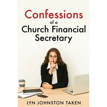 Confessions of a Church Financial Secretary