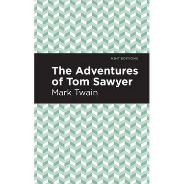 The Adventures of Tom Sawyer