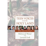Teen Voices from the Holy Land: Who Am I to You?