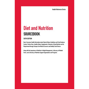 Diet and Nutrition Sourcebook, 6th Edition
