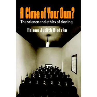 A Clone of Your Own?