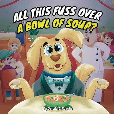 All This Fuss Over A Bowl Of Soup?