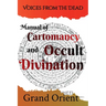 A Manual of Cartomancy and Occult Divination