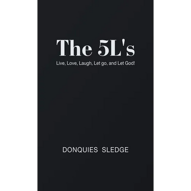 The 5L's: Live, Love, Laugh, Let Go, and Let God!