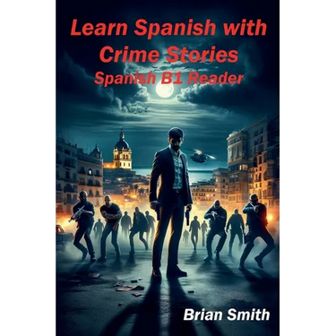 Learn Spanish with Crime Stories