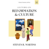 Reformation & Culture: Select Lectures