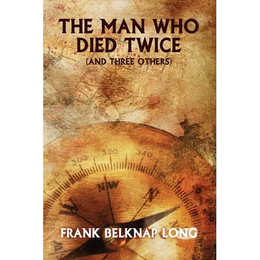 The Man Who Died Twice (and Three Others)