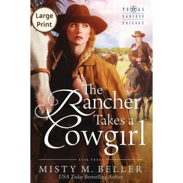 The Rancher Takes a Cowgirl