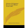 Glossary Of Gujaratee Revenue And Official Terms (1865)