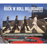 Rock 'n' Roll Billboards of the Sunset Strip