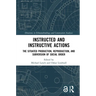 Instructed and Instructive Actions: The Situated Production, Reproduction, and Subversion of Social Order