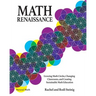 Math Renaissance: Growing Math Circles, Changing Classrooms, and Creating Sustainable Math Education