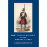 Historical Record of the Marine Corps 1664-1748