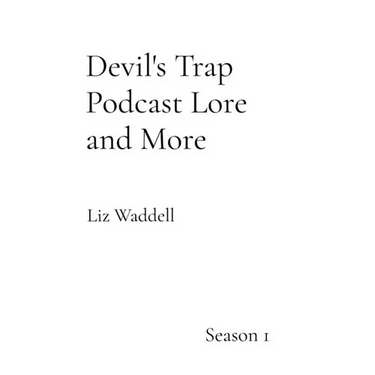 Devil's Trap Podcast Lore and More: Season 1