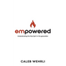 Empowered: Understanding the Holy Spirit in this generation