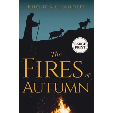 The Fires of Autumn (Staircase Books Large Print Edition)
