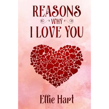 Reasons Why I Love You