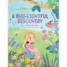 A Bug-Lightful Discovery