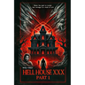 Hell House XXX (Part 1)
