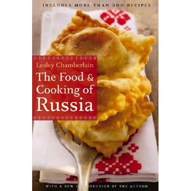 The Food and Cooking of Russia