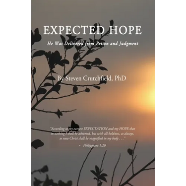 Expected Hope: He Was Delivered from Prison and Judgment