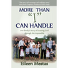 More Than "I" Can Handle: One Family's Story of Trusting God Through the Impossible