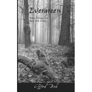 Evergreen - Some Things Are Best Left Alone