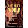 Heather's World