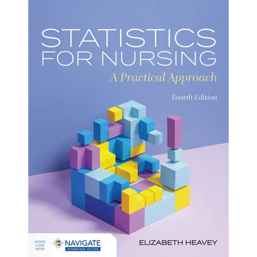 Statistics for Nursing: A Practical Approach