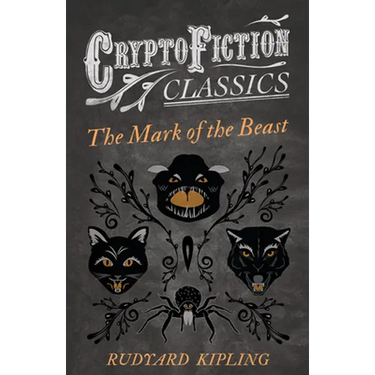 The Mark of the Beast (Cryptofiction Classics)
