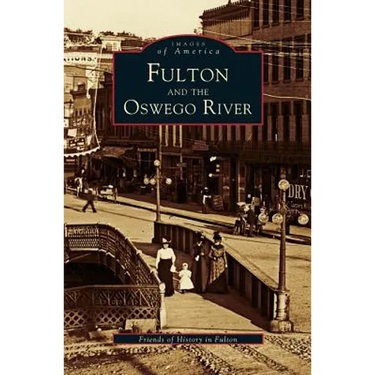 Fulton and the Oswego River