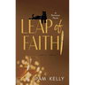 Leap of Faith: A Romance Novel