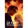 The Quest For Immortality