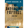 The Androgyne Papyrus: Book Two